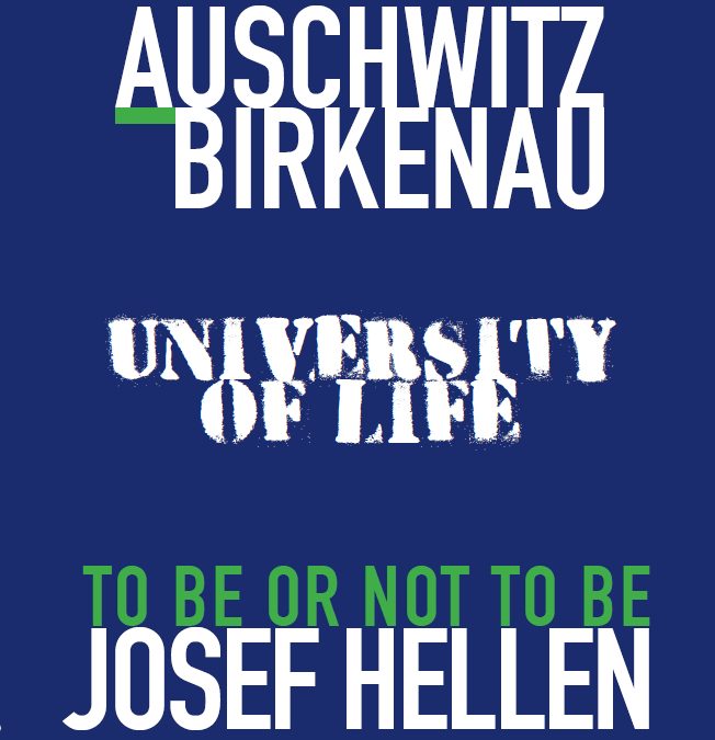 Auschwitz Birkenau – University of Life