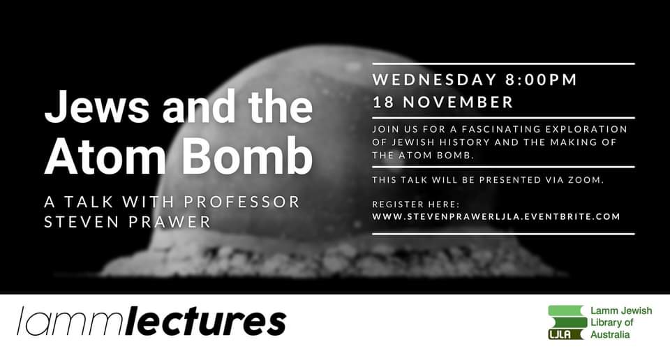 Lamm Lectures with Steven Prawer: Jews and the Atom Bomb